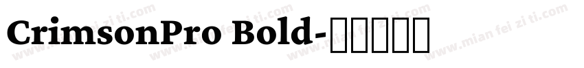 CrimsonPro Bold字体转换
